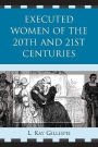 Executed Women of 20th and 21st Centuries