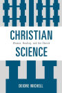 Christian Science: Women, Healing, and the Church