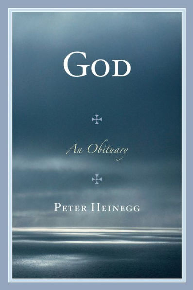 God: An Obituary