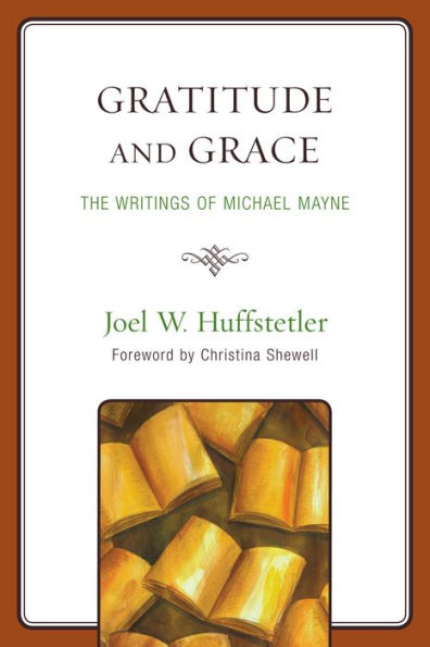 Gratitude and Grace: The Writings of Michael Mayne