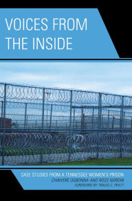 Title: Voices from the Inside: Case Studies from a Tennessee Women's Prison, Author: Chinyere Ogbonna