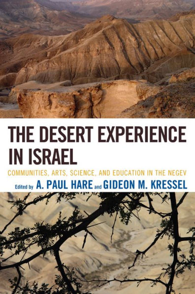 the Desert Experience Israel: Communities, Arts, Science, and Education Negev