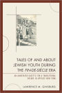 Tales of and about Jewish Youth during the Fin-de-siècle Era: An Annotated Gazette for a Transitional Decade in Upstate New York
