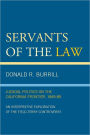 Servants of the Law: Judicial Politics on the California Frontier, 1849-89