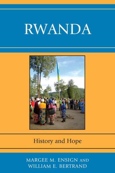 Rwanda: History and Hope