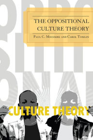 Title: The Oppositional Culture Theory, Author: Paul C. Mocombe