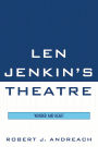Len Jenkin's Theatre: Wonder and Heart