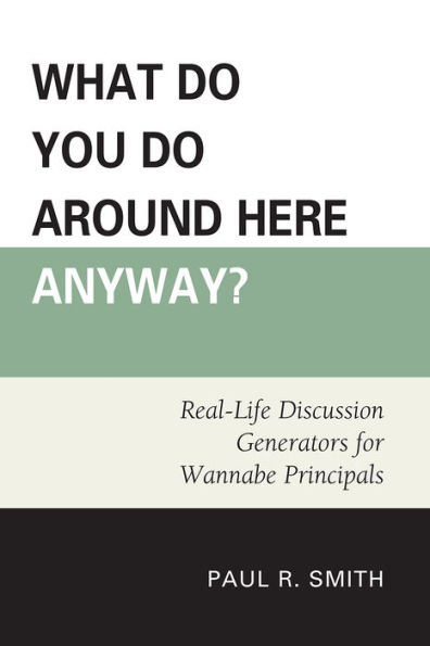 What Do You Around Here Anyway?: Real-Life Discussion Generators for Wannabe Principals