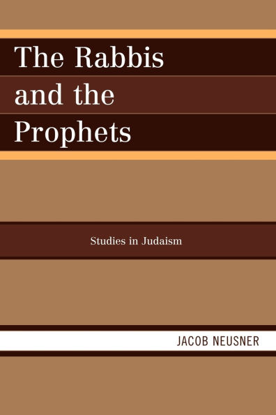 The Rabbis and the Prophets