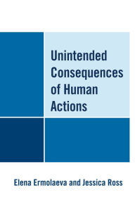 Title: Unintended Consequences of Human Actions, Author: Elena Ermolaeva