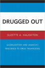 Drugged Out: Globalisation and Jamaica's Resilience to Drug Trafficking