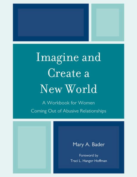 Imagine & Create A New World: A Workbook