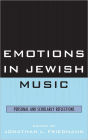 Emotions in Jewish Music: Personal and Scholarly Reflections
