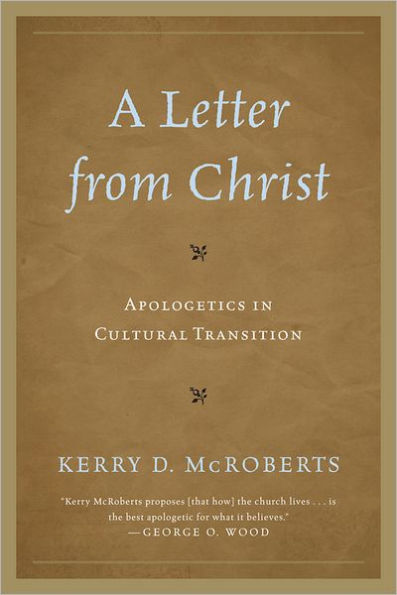 A Letter from Christ: Apologetics in Cultural Transition