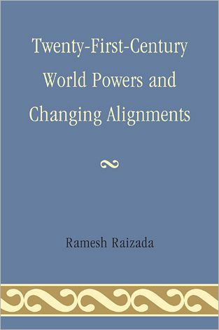 Twenty-First-Century World Powers and Changing Alignments