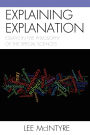 Explaining Explanation: Essays in the Philosophy of the Special Sciences