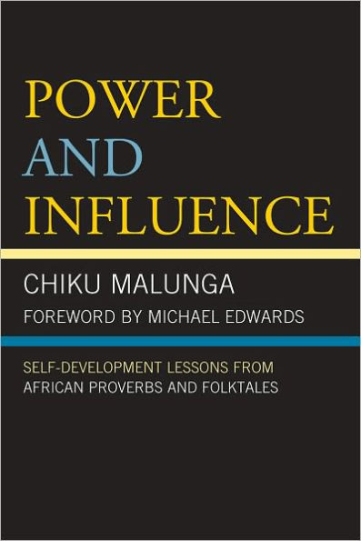 Power and Influence: Self-Development Lessons from African Proverbs and Folktales