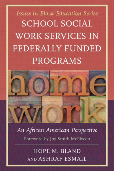 School Social Work Services Federally Funded Programs: An African American Perspective