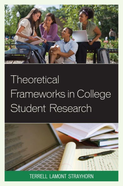 Theoretical Frameworks College Student Research