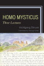 Homo Mysticus: Three Lectures