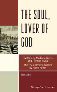Title: The Soul, Lover of God, Author: Nancy Carol James