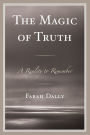The Magic of Truth: A Reality to Remember
