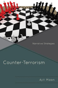 Title: Counter-Terrorism: Narrative Strategies, Author: Ajit Maan