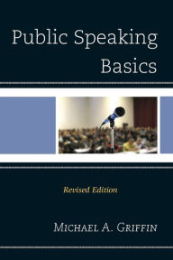 Title: Public Speaking Basics, Author: Michael A. Griffin
