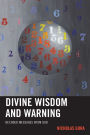 Divine Wisdom and Warning: Decoded Messages from God