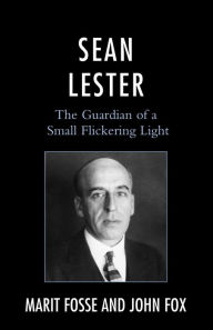 Title: Sean Lester: The Guardian of a Small Flickering Light, Author: Marit Fosse