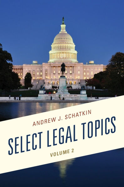 Select Legal Topics: Volume 2