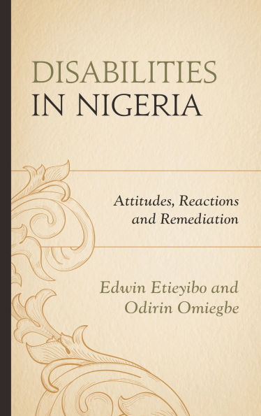 Disabilities Nigeria: Attitudes, Reactions, and Remediation