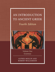Title: An Introduction to Ancient Greek: 2 Volumes, Author: Robert Williamson