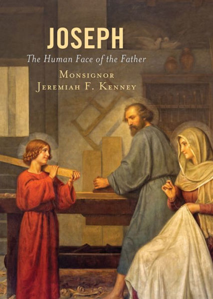 Joseph: the Human Face of Father