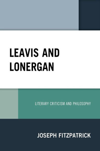 Leavis and Lonergan: Literary Criticism Philosophy