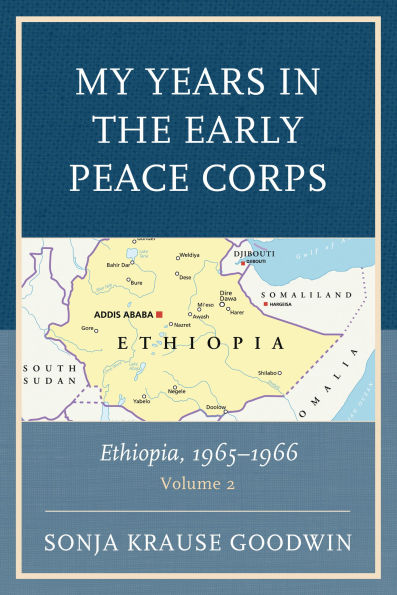 My Years the Early Peace Corps: Ethiopia, 1965-1966