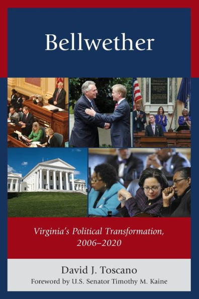 Bellwether: Virginia's Political Transformation, 2006-2020