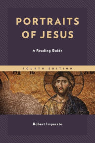 Title: Portraits of Jesus: A Reading Guide, Author: Robert Imperato
