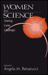 Title: Women in Science: Meeting Career Challenges / Edition 1, Author: Angela M. Pattatucci