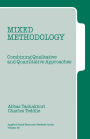 Mixed Methodology: Combining Qualitative and Quantitative Approaches / Edition 1