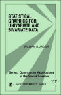 Statistical Graphics for Univariate and Bivariate Data / Edition 1