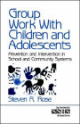 Group Work with Children and Adolescents: Prevention and Intervention in School and Community Systems / Edition 1