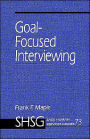 Goal Focused Interviewing / Edition 1