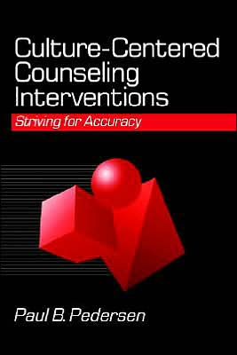 Culture-Centered Counseling Interventions: Striving for Accuracy / Edition 1