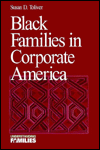 Title: Black Families in Corporate America / Edition 1, Author: Susan D. Toliver