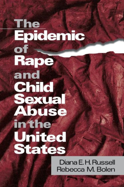 The Epidemic of Rape and Child Sexual Abuse in the United States / Edition 1