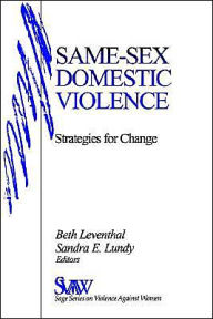 Title: Same-Sex Domestic Violence: Strategies for Change / Edition 1, Author: Sandra E. Lundy