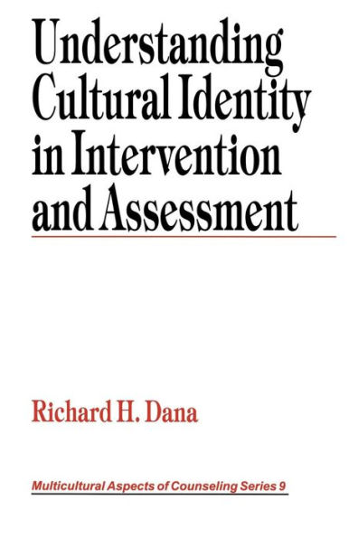 Understanding Cultural Identity in Intervention and Assessment / Edition 1