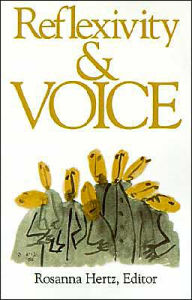 Title: Reflexivity and Voice / Edition 1, Author: Rosanna Hertz