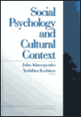 Social Psychology and Cultural Context